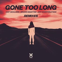 Album cover of Gone Too Long (Remixes)