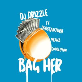 Album cover of Bag Her (feat. Dubb Santora, Meanz & Doubleman)