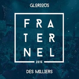 Album cover of Fraternel 2015, Des Milliers