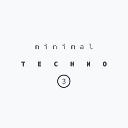 Album cover of MINIMAL TECHNO 3