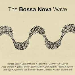 Album cover of The Bossa Nova Wave - Digital