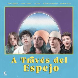 Album cover of A Través Del Espejo (feat. Kendall Peña & Melanie Espinosa)