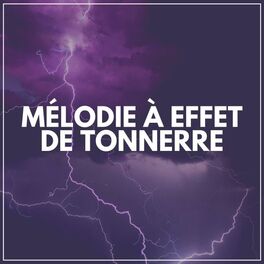 Album cover of Mélodie à Effet de Tonnerre