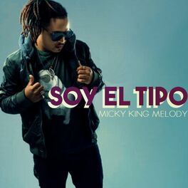 Album cover of Soy El Tipo