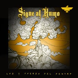 Album cover of Sigue al Humo