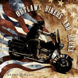 Album cover of Outlaws Bikers and Blues Vol. 2