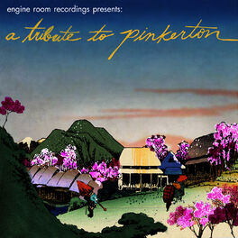 Album cover of Engine Room Recordings Presents: A Tribute to Pinkerton