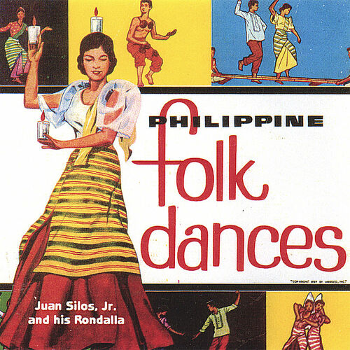 Juan Silos Jr. & Rondalla - Philippine Folk Dance Vol.1: lyrics and ...