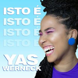 Album cover of Isto É Yas Werneck