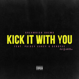 Album cover of Kick It With You