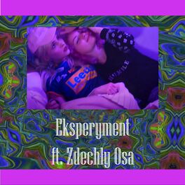 Album cover of Eksperyment (feat. Zdechły Osa)