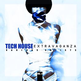 Album cover of Tech House Extravaganza, Vol. 3