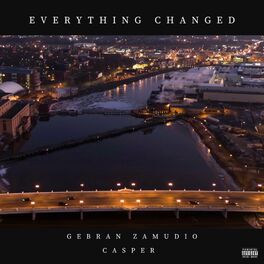 Album cover of Everything Changed (feat. Casper)