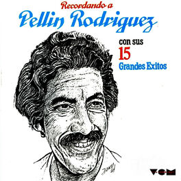 Album cover of Recordando a Pellin Con Sus 15 Grandes Exitos