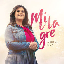 Download CD Midian Lima - Milagre 2017 - Torrent CD Midian Lima - Milagre 2017 - Torrent download