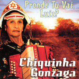 Album cover of Pronde Tu Vai Luiz?