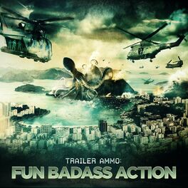 Album cover of Trailer Ammo: Fun Bad Ass Action