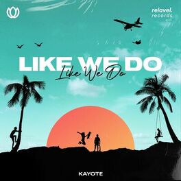 Album cover of Like We Do