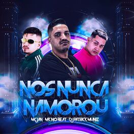 Album cover of Nós Nunca Namorou