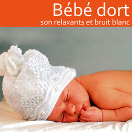 Album picture of Bébé dort: Sons relaxants et bruit blanc
