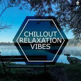 Album cover of Chillout Relaxation Vibes