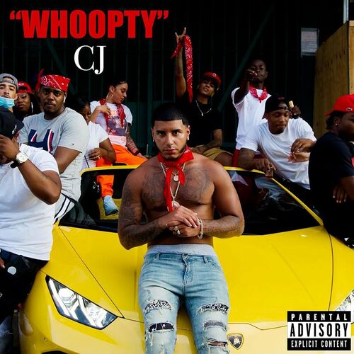 CJ - Whoopty: listen with lyrics | Deezer