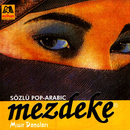 Album cover of Mezdeke - Sözlü Pop Arabic / Mısır Dansları