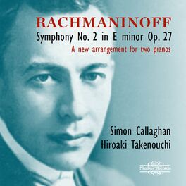 Album cover of Rachmaninoff: Symphony No. 2 in E Minor, Op. 27 (arr. for two pianos)