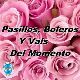 Album cover of Pasillos, Boleros y Vals Del Momento
