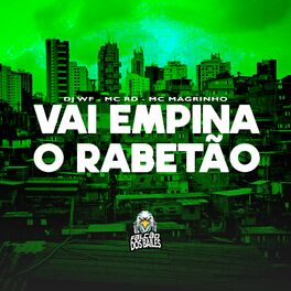 Album cover of Vai Empina o Rabetão