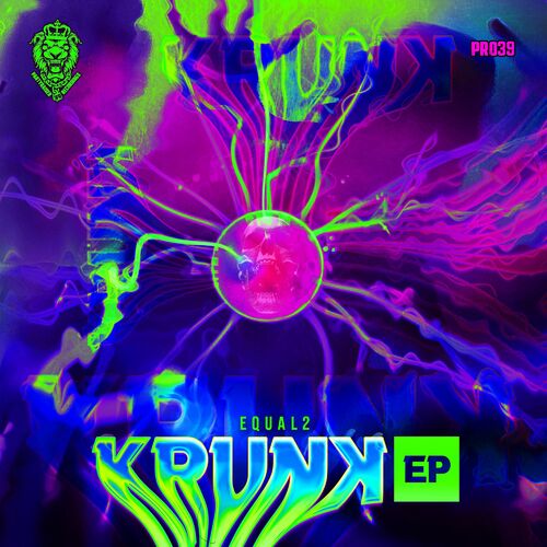 EQUAL2 - Krunk EP [PR39]