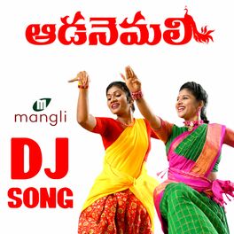 Mangli Aada Nemali Dj Song lyrics and songs Deezer