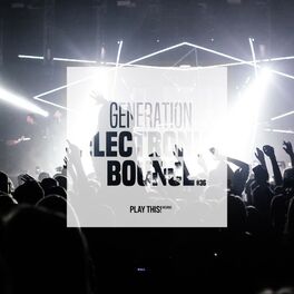 Album cover of Generation Electronic Bounce, Vol. 36