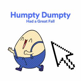 Album cover of Humpty Dumpty Had a Great Fall