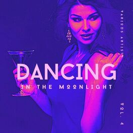 Album cover of Dancing In The Moonlight, Vol. 4
