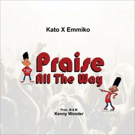 Album cover of Praise all the way