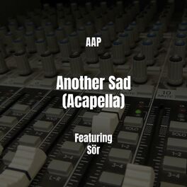 Album cover of Another Sad (Acapella)