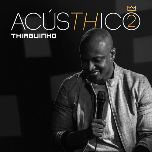 Baixar CD > AcúsTHico 2 – Thiaguinho (2018) CD Completo