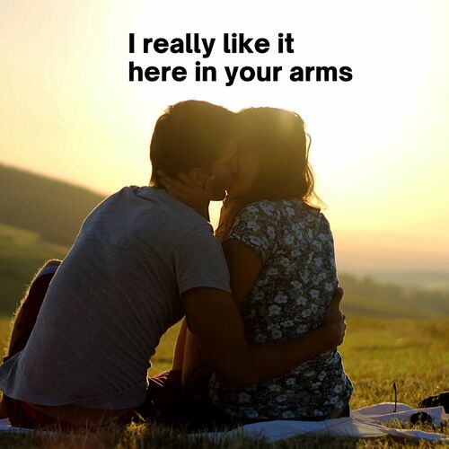 in your arms quotes