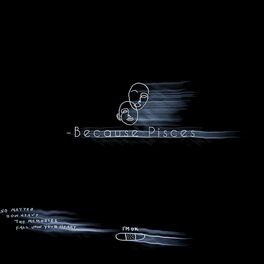 Album cover of Because Pisces