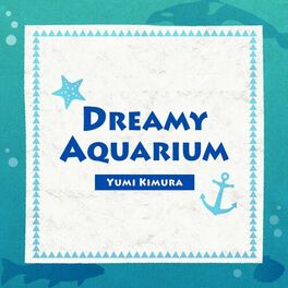 Album cover of DREAMY AQUARIUM