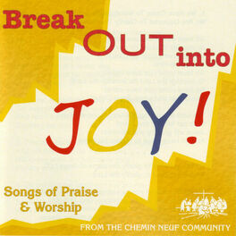 Album cover of Break Out into Joy ! (Songs of Praise & Worship)