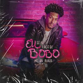 Album cover of Eu Só Me Faço De Bobo