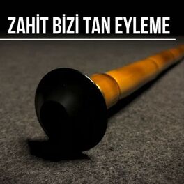 Album cover of Zahit Bizi Tan Eyleme