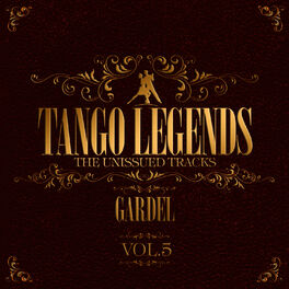 Album cover of Tango Legends Vol. 5: Carlos Gardel
