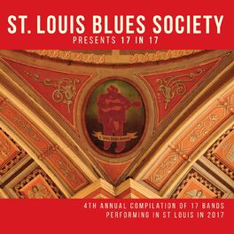Album cover of St. Louis Blues Society Presents 17 in 17