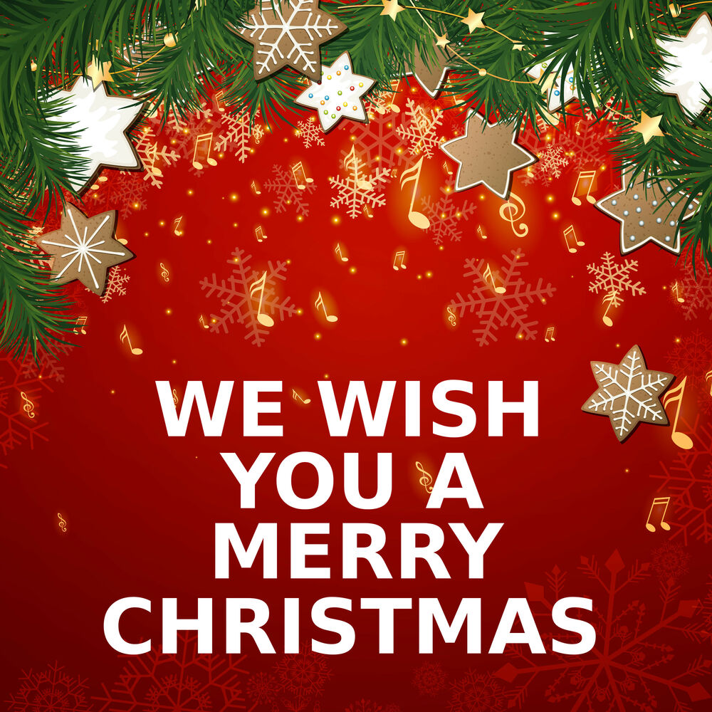 Английская песня кристмас. Wish you a Merry Christmas. Wishing you a Merry Christmas. We Wish you a Merry. Песня we Wish you a Merry Christmas.