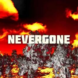 Album cover of NEVERGONE
