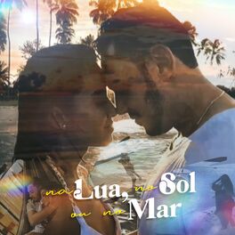 Album cover of Na Lua no Sol ou no Mar