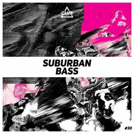 Album cover of Suburban Bass, Vol. 30